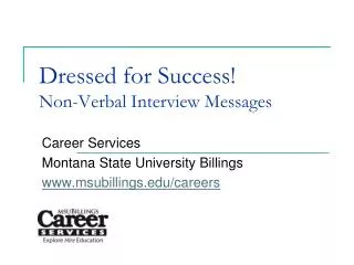 Dressed for Success! Non-Verbal Interview Messages