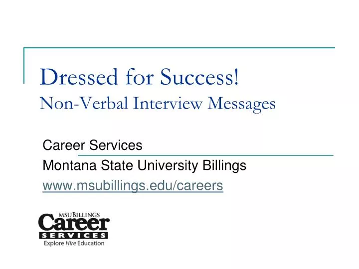 dressed for success non verbal interview messages