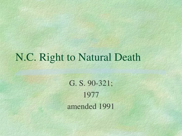 n c right to natural death