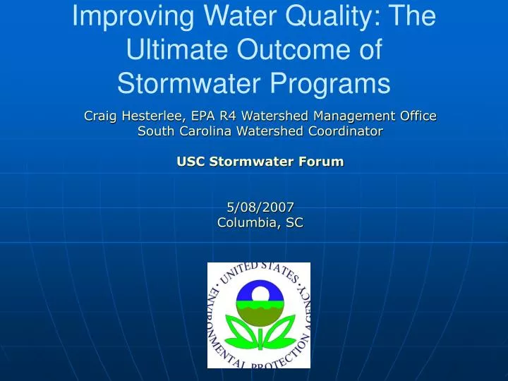improving water quality the ultimate outcome of stormwater programs