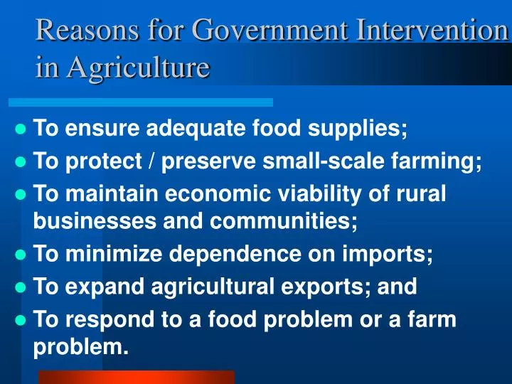 reasons for government intervention in agriculture