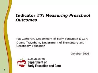 Indicator #7: Measuring Preschool Outcomes