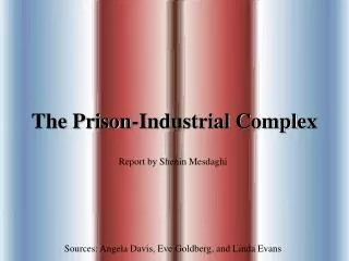 The Prison-Industrial Complex