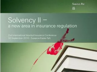 Solvency II – a new area in insurance regulation