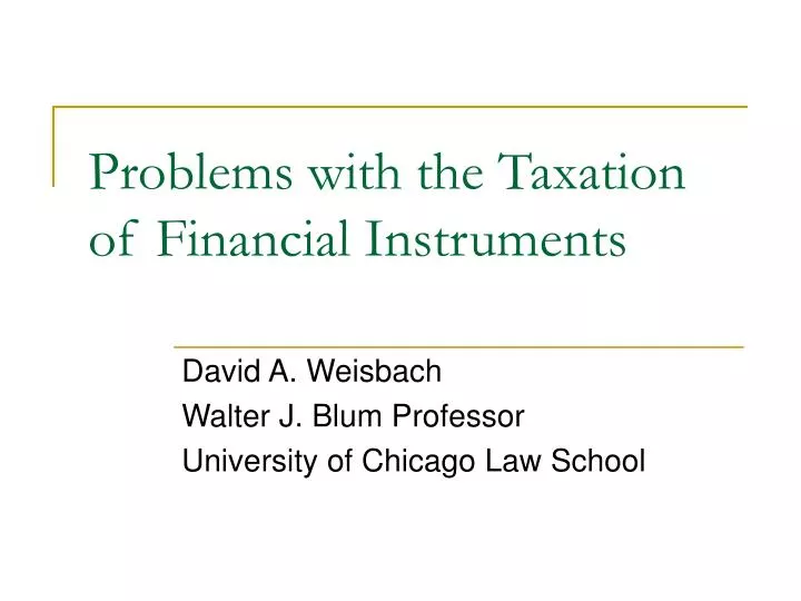 problems with the taxation of financial instruments