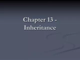 Chapter 13 - Inheritance