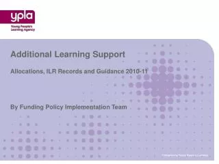 Additional Learning Support Allocations, ILR Records and Guidance 2010-11