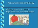 Agricultural Biotechnology - slide 1