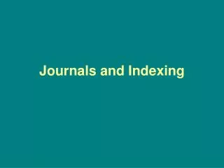 Journals and Indexing