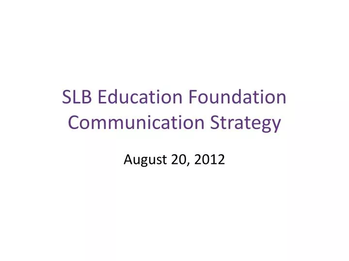 slb education foundation communication strategy