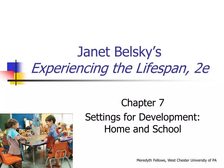 janet belsky s experiencing the lifespan 2e