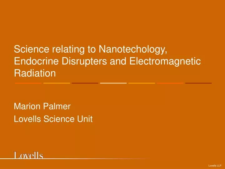 science relating to nanotechology endocrine disrupters and electromagnetic radiation
