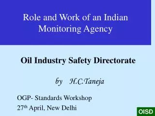 Role and Work of an Indian Monitoring Agency