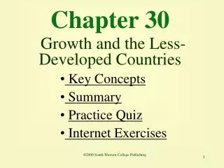 Chapter 30 Growth and the Less-Developed Countries
