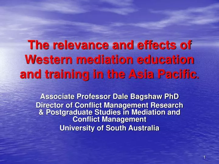 the relevance and effects of western mediation education and training in the asia pacific