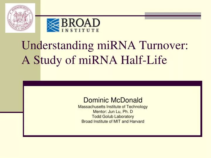 understanding mirna turnover a study of mirna half life