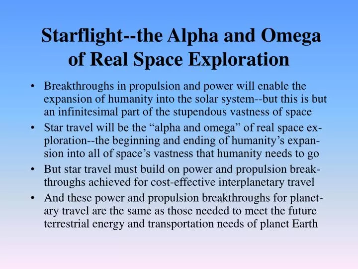 starflight the alpha and omega of real space exploration