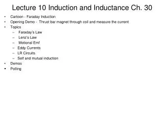 Lecture 10 Induction and Inductance Ch. 30