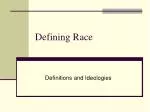 Defining Race - slide 1