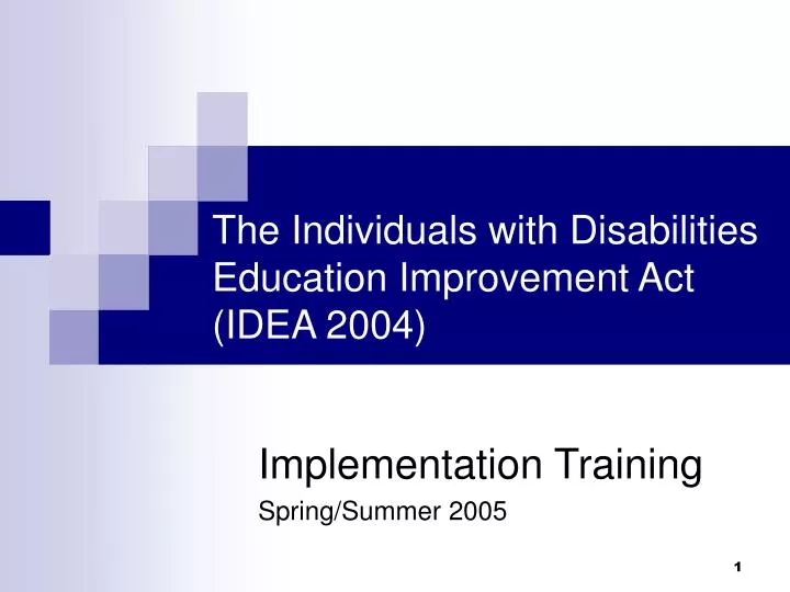the individuals with disabilities education improvement act idea 2004