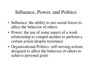 Influence, Power, and Politics