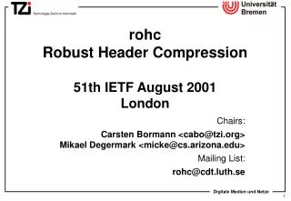 rohc Robust Header Compression 51th IETF August 2001 London