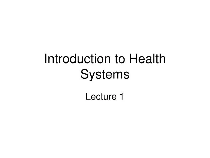 introduction to health systems