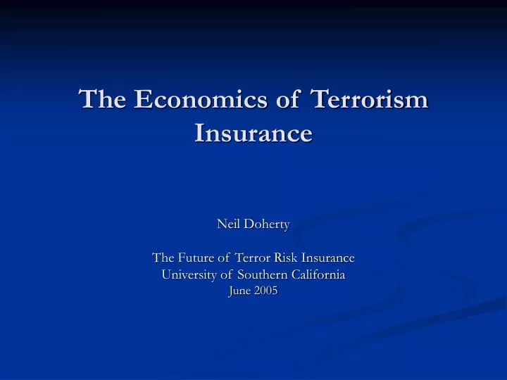 the economics of terrorism insurance