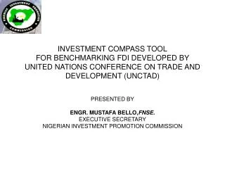 INVESTMENT COMPASS TOOL FOR BENCHMARKING FDI DEVELOPED BY UNITED NATIONS CONFERENCE ON TRADE AND DEVELOPMENT (UNCTAD)