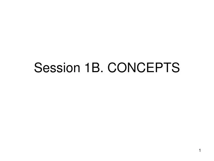 session 1b concepts