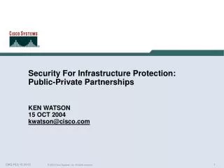 Security For Infrastructure Protection: Public-Private Partnerships