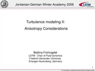 Turbulence modeling II: Anisotropy Considerations