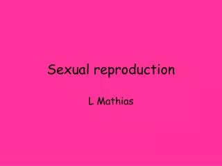 Sexual reproduction