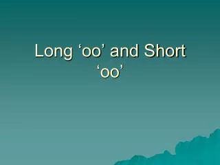 Long ‘oo’ and Short ‘oo’