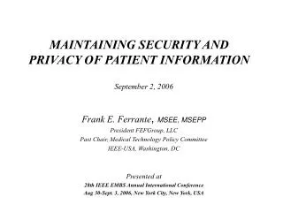 MAINTAINING SECURITY AND PRIVACY OF PATIENT INFORMATION
