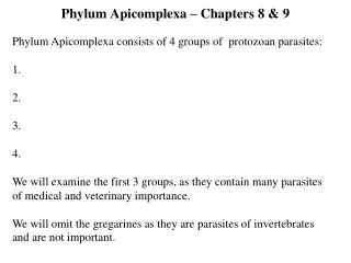 Phylum Apicomplexa – Chapters 8 &amp; 9