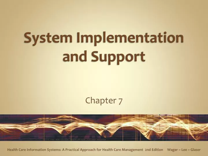 system implementation and support