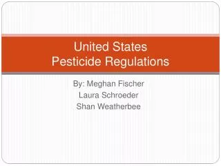 United States Pesticide Regulations