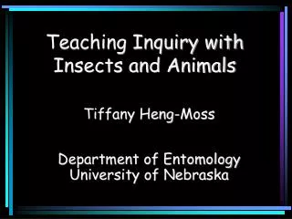 Teaching Inquiry with Insects and Animals
