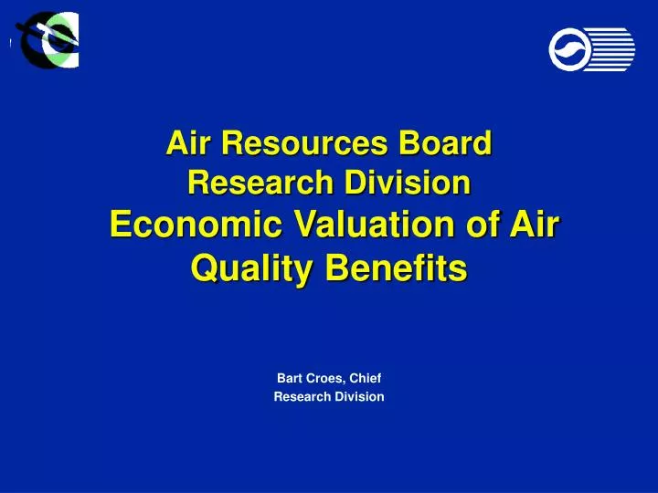 air resources board research division economic valuation of air quality benefits