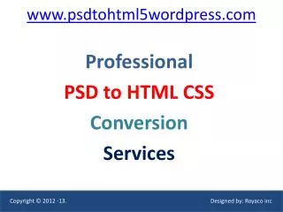 Psd to html, psd to wordpress, psd to html5