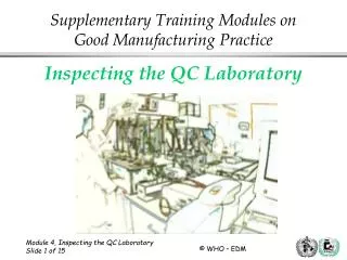 Supplementary Training Modules on Good Manufacturing Practice