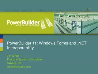 PowerBuilder 11: Windows Forms and .NET Interoperability