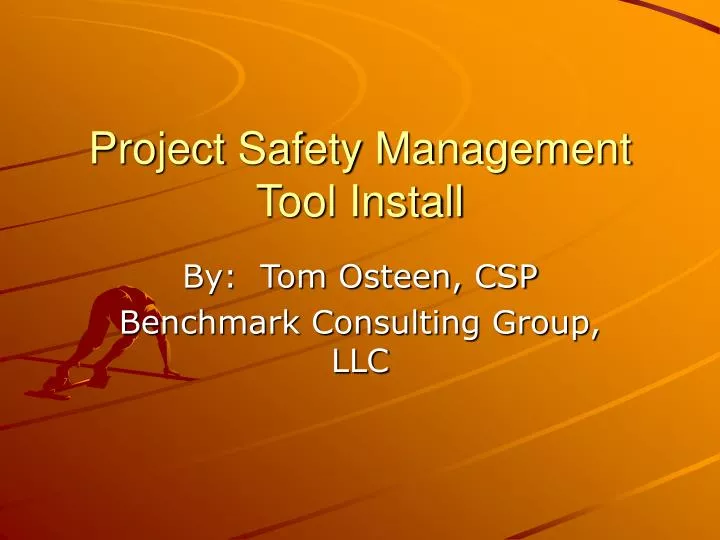 project safety management tool install