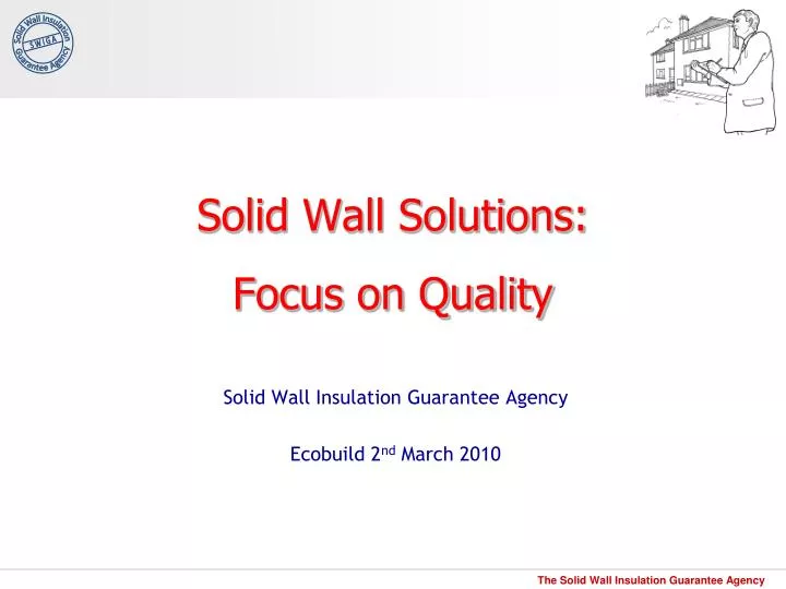 solid wall solutions focus on quality