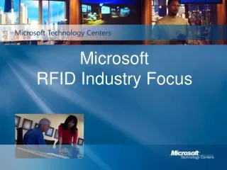 Microsoft RFID Industry Focus