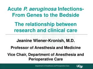 Acute P. aeruginosa Infections-From Genes to the Bedside The relationship between research and clinical care