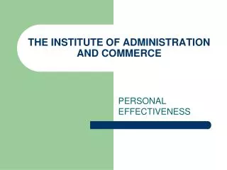 THE INSTITUTE OF ADMINISTRATION AND COMMERCE