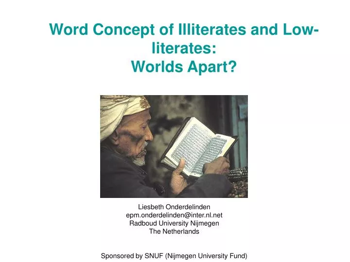 word concept of illiterates and low literates worlds apart