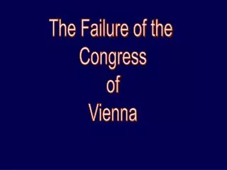 The Failure of the Congress of Vienna